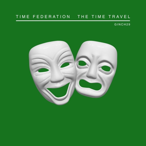 Time Federation - The Time Travel [GINCH29]